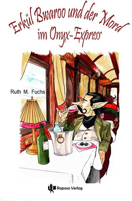 Erkül Bwaroo und der Mord im Onyx-Express