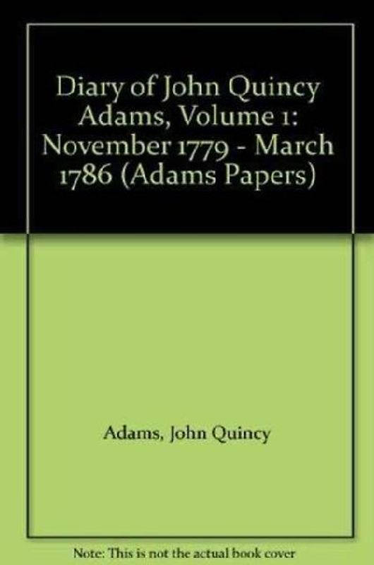 Diary of John Quincy Adams