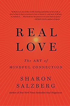 Real Love: The Art of Mindful Connection