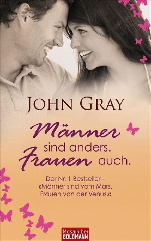 Männer sind anders. Frauen auch.