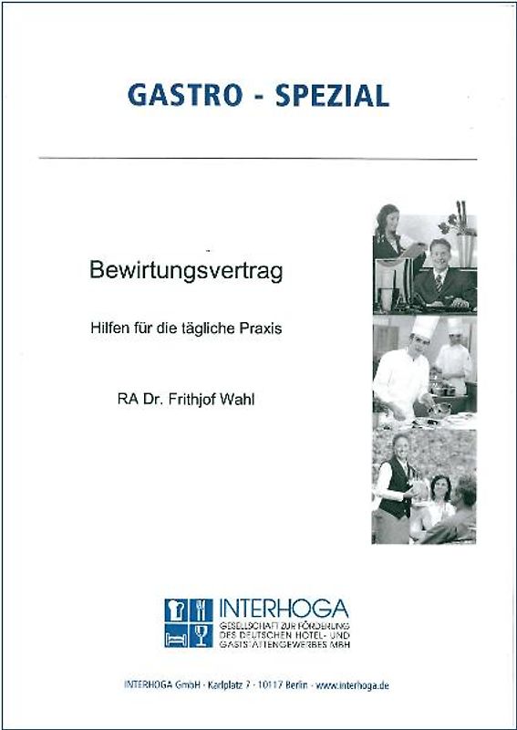 Bewirtungsvertrag - Hilfen für die alltägliche Praxis