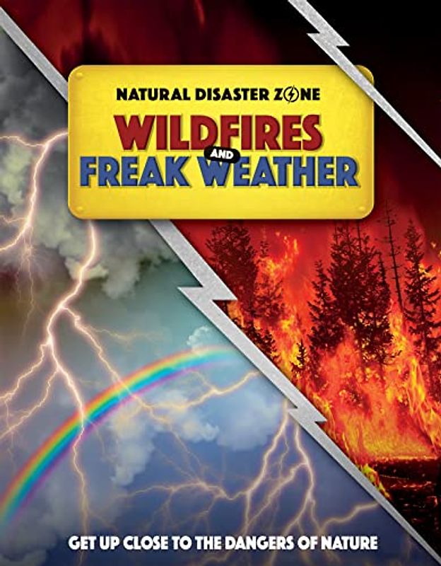 Wildfires and Freak Weather (Natural Disaster Zone)
