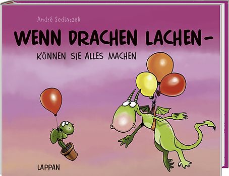 Wenn Drachen lachen - können sie alles machen