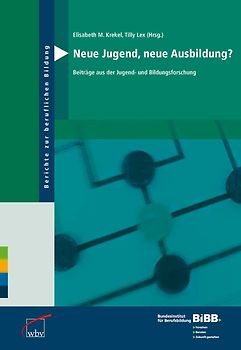 Neue Jugend, neue Ausbildung?