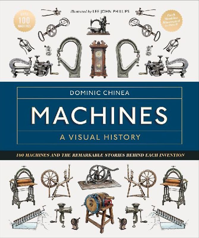 Machines: A Visual History