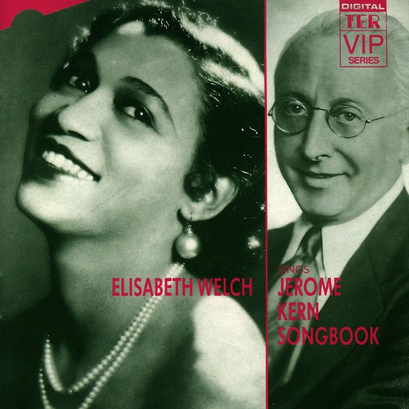 Elisabeth Welch - Elisabeth Welch Sings Jerome Kern