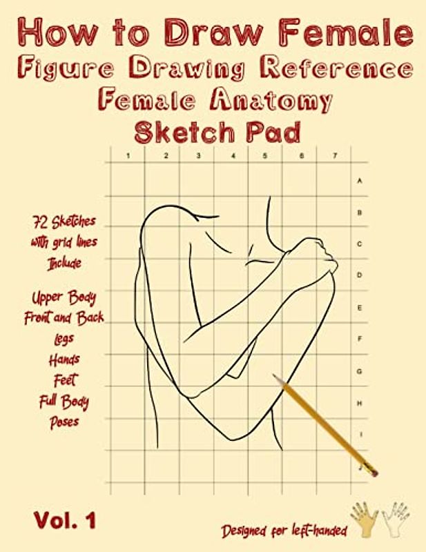 How to Draw Female - Figure Drawing Reference Female Anatomy - Sketch Pad: How to Draw Women - Anatomical Female - Drawing Female - Anatomy Sketch - ... Lines for Left-Handed (How to Draw People)