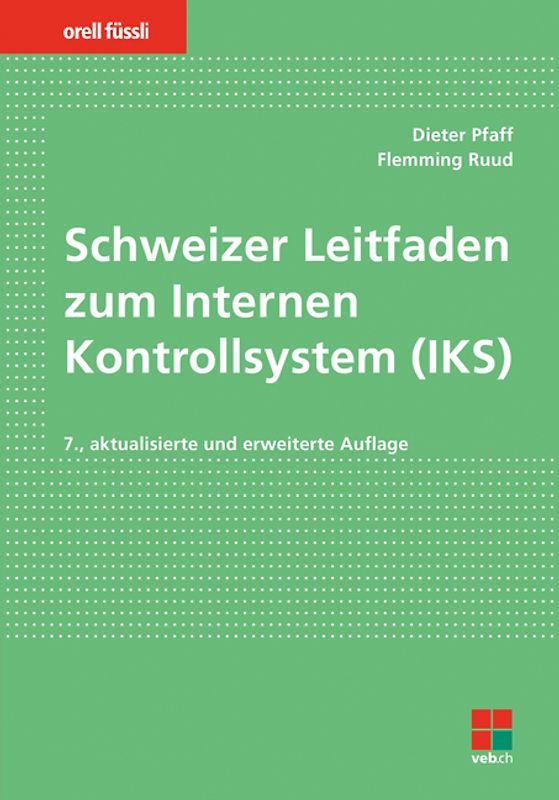 Schweizer Leitfaden zum Internen Kontrollsystem (IKS)