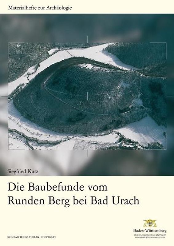 Die Baubefunde vom Runden Berg bei Bad Urach