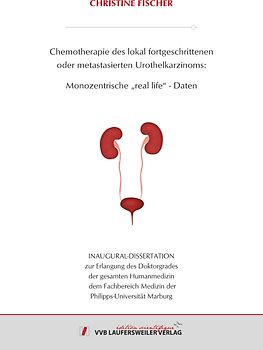 Chemotherapie des lokal fortgeschrittenen oder metastasierten Urothelkarzinoms: