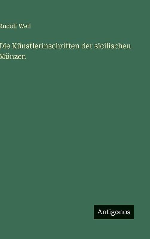 Die Künstlerinschriften der sicilischen Münzen