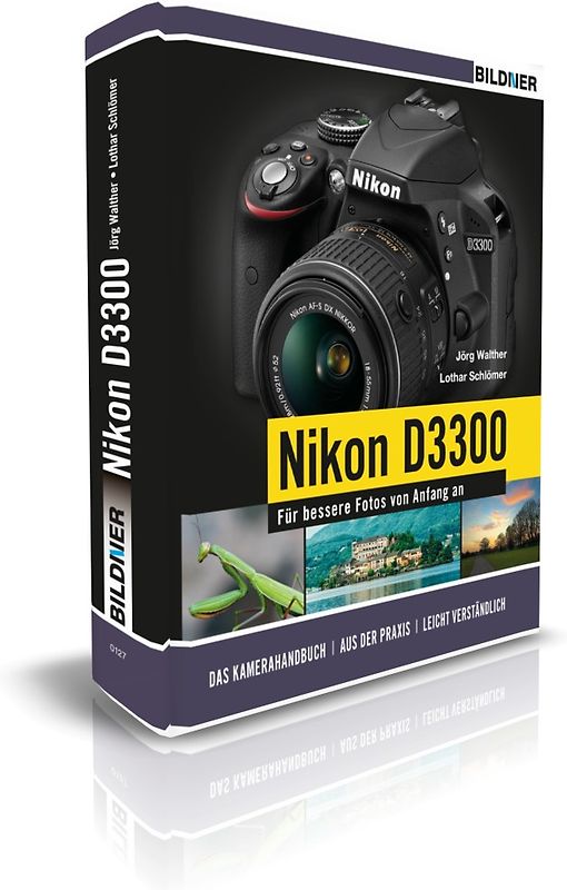 NIKON D3300 - Für bessere Fotos von Anfang an!