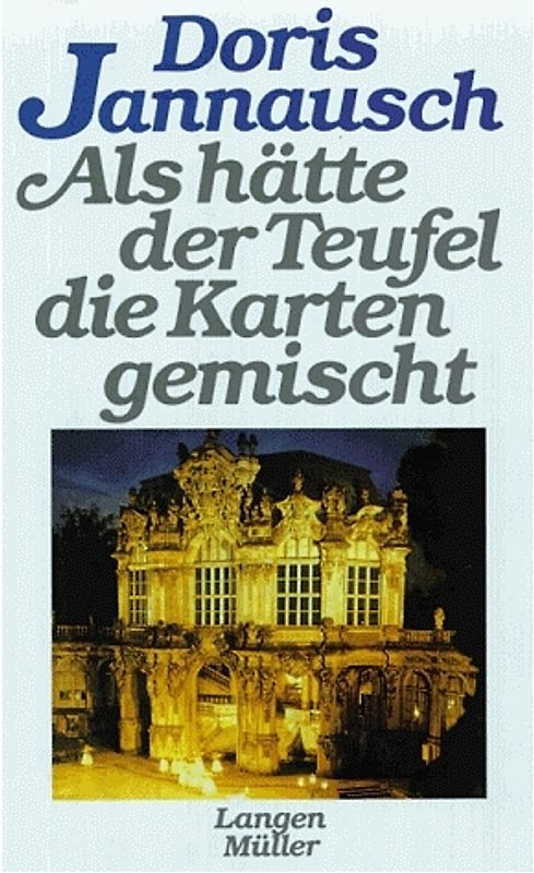 Als hätte der Teufel die Karten gemischt. Roman