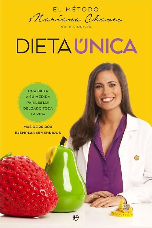 Dieta única : una dieta a su medida para estar delgado toda la vida
