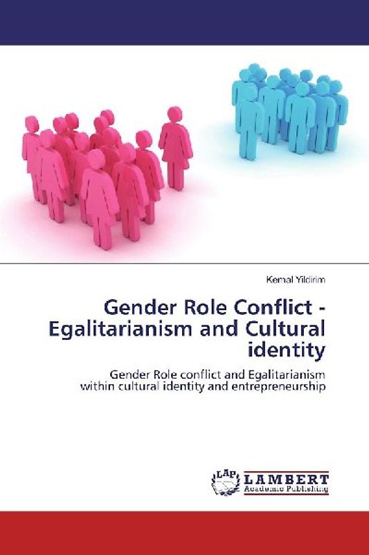 Gender Role Conflict - Egalitarianism and Cultural identity