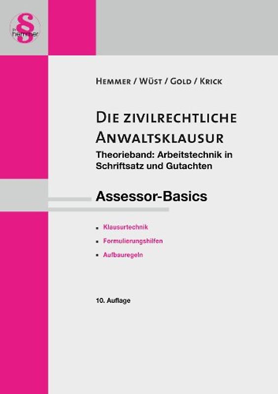 Assessor Basics - Die Zivilrechtliche Anwaltsklausur Theorieband