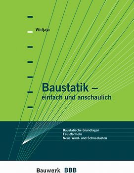 Baustatik - einfach und anschaulich