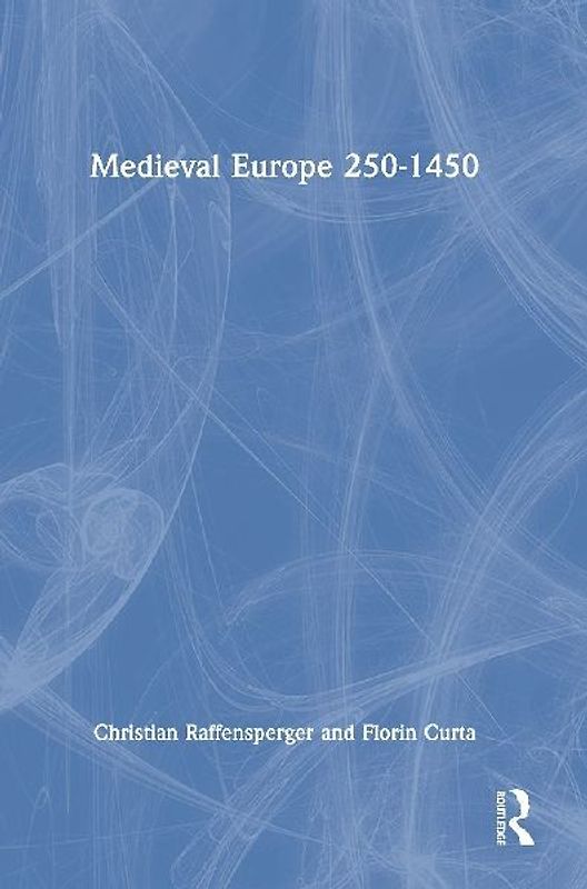 Medieval Europe 250-1450