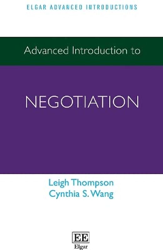 Advanced Introduction to Negotiation (Elgar Advanced Introductions)