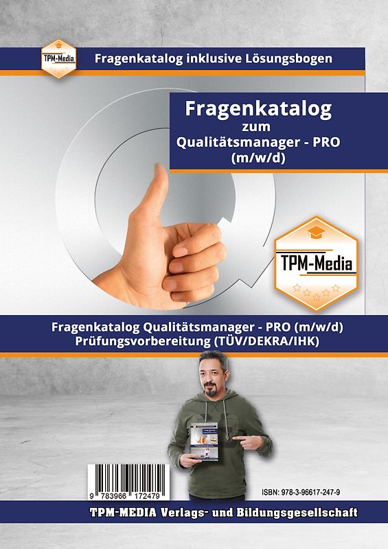 Qualitätsmanager/Qualitätsbeauftragter - PRO (m/w/d) 2026/27 Fragenkatalog mit Lösungsbogen (Buch-/Printversion) mit über 2400 Prüfungs-/Lernfragen