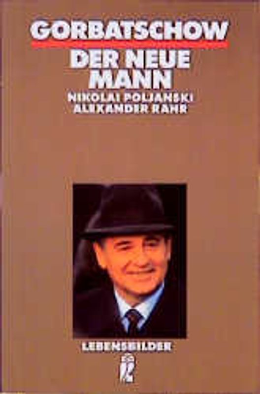 Gorbatschow. Der neue Mann