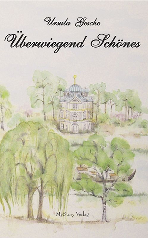 Überwiegend Schönes