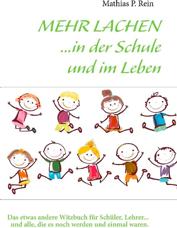 Mehr Lachen. ...in der Schule und im Leben