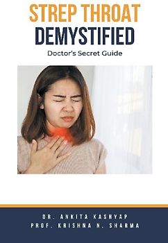 Strep Throat Demystified