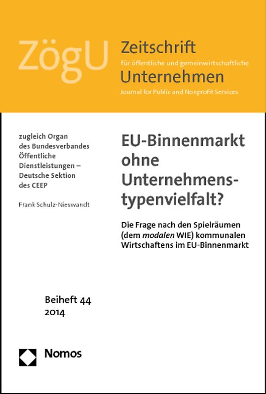 EU-Binnenmarkt ohne Unternehmenstypenvielfalt?
