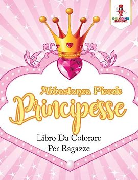 Abbastanza Piccole Principesse