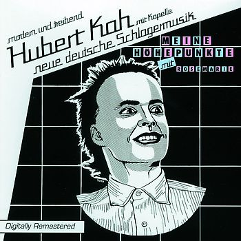 Hubert Kah - Meine Höhepunkte