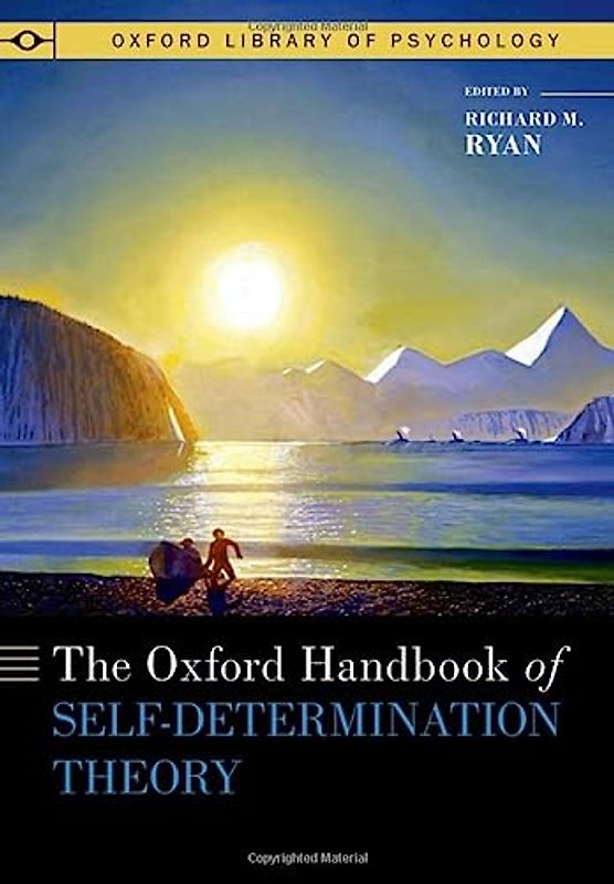 The Oxford Handbook of Self-Determination Theory