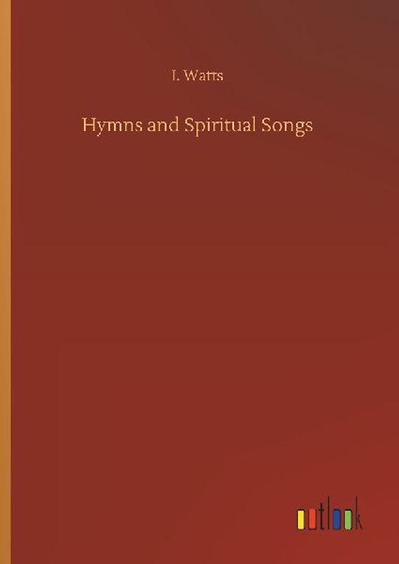 Hymns and Spiritual Songs