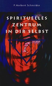 Spirituelles Zentrum in Dir selbst