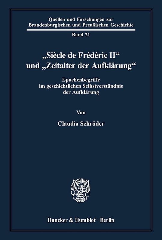 "Siècle de Frédéric II" und "Zeitalter der Aufklärung".