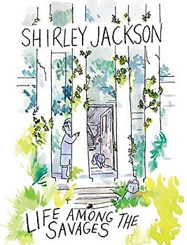 Life Among the Savages