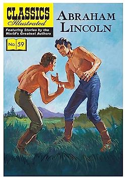 Abraham Lincoln (Classics Illustrated, Band 59)