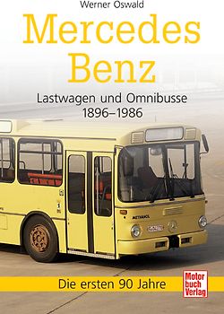 Mercedes-Benz Lastwagen und Omnibusse 1896-1986