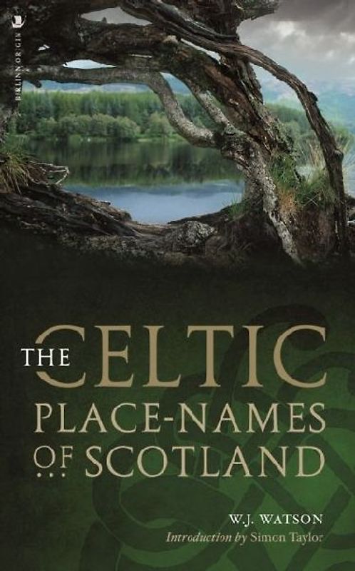 The Celtic Placenames of Scotland