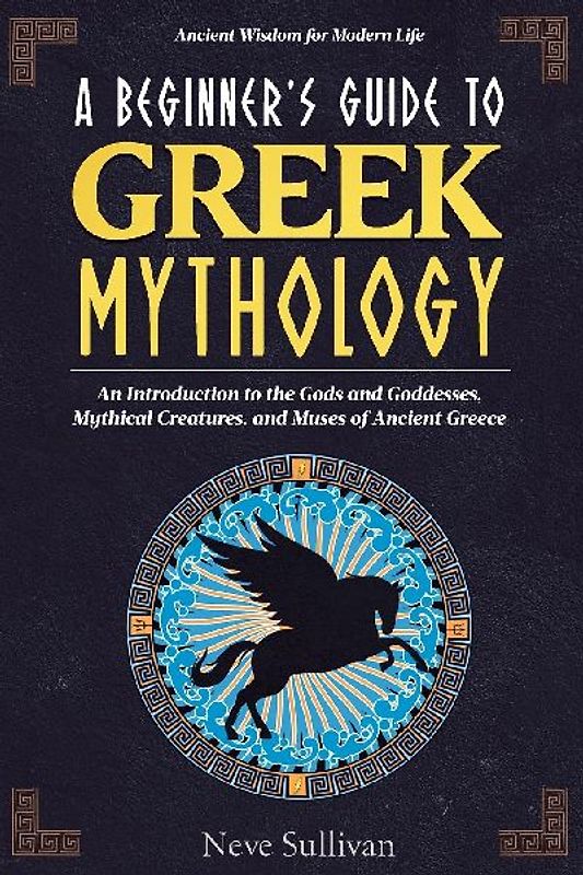 A Beginner's Guide to Greek Mythology