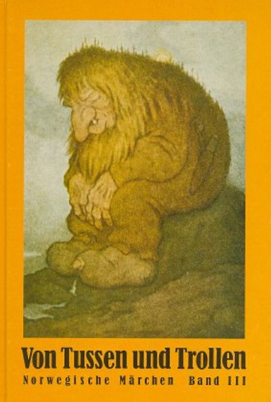 Norwegische Märchen / Von Tussen und Trollen