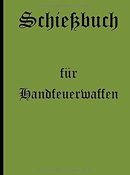 Schießbuch für Handfeuerwaffen