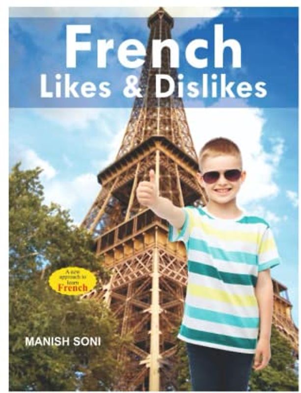 French Likes & Dislikes: How to learn French Likes & Dislikes from English & Hindi