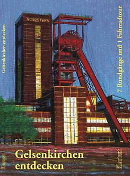 Gelsenkirchen entdecken