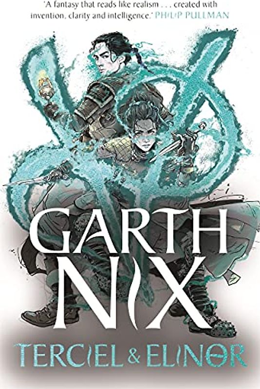 Terciel and Elinor: The newest adventure in the bestselling Old Kingdom series (The Old Kingdom)