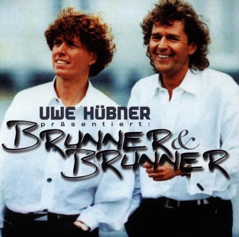 Brunner & Brunner - Das Beste Von Brunner & Brunne