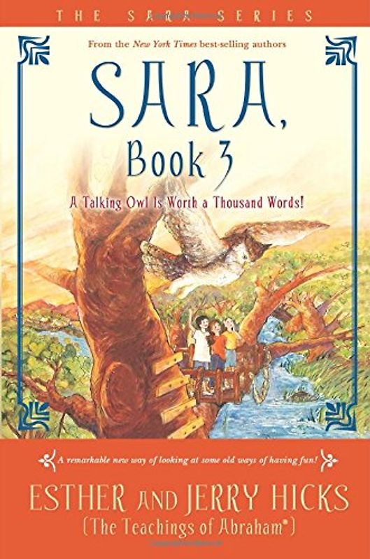 Sara, Book 3: A Talking Owl Is Worth a Thousand Words! - Hicks, Esther