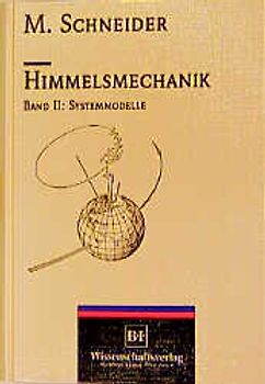 Himmelsmechanik Band 2