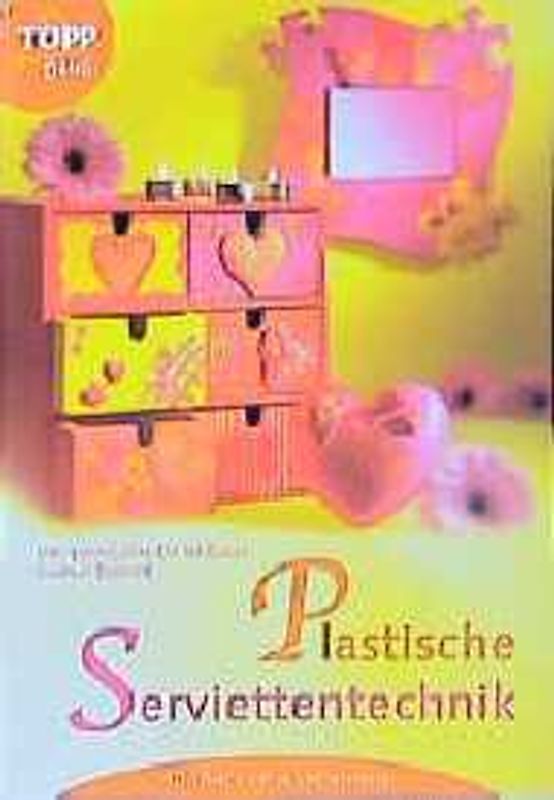 Plastische Serviettentechnik. 3D-Effekte