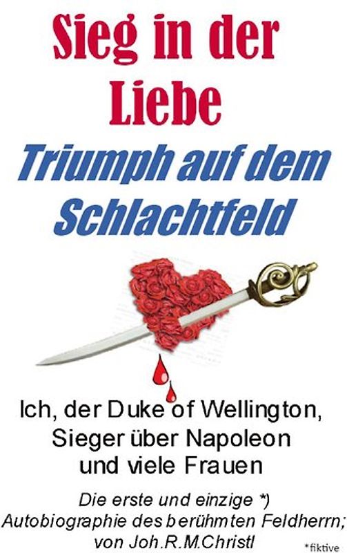 Sieg in der Liebe, Triumph auf dem Schlachtfeld